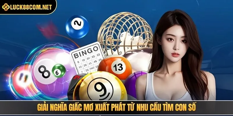 Giải nghĩa giấc mơ xuất phát từ nhu cầu tìm con số